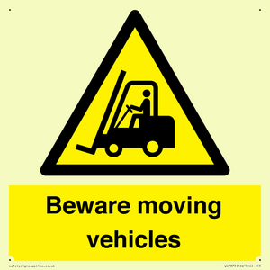Beware moving vehicles with Warning forklift symbol